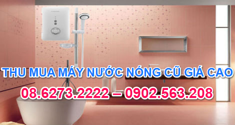 mua máy nước nóng cũ